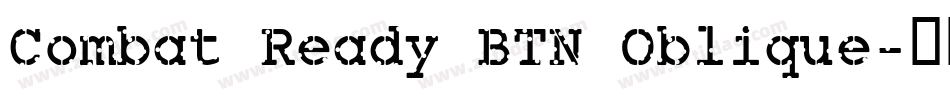 Combat Ready BTN Oblique字体转换